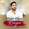 About Mahi Mera Ranjha Song