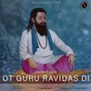 About Ot Guru Ravidas Di Song