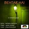 About Behtar Hai Song