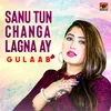 Sanu Tun Changa Lagna Ay