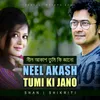 About Neel Akash Tumi Ki Jano Song
