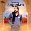 About Lajpalan Song