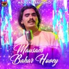 About Mausam Bahar Hovey Song