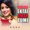 About Ektai Amar Tumi Song