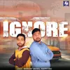 Ignore