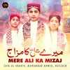 About Mere Ali Ka Mizaj Song