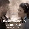 About Mennik Taalamet - منك تعلمت Song