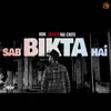 About Sab Bikta Hai Song