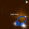 Delhi Wali 2