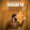 About Shaam Di Scheme Song