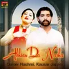 About Akhian Da Nasha Song