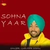 About Sohna Yaar Song