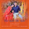 About Tum Kaho Na Kaho Song