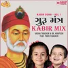 About Guru Mantra - Kabir Mix Song