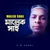 About Malek Shai Song