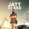 About Jatt Class Song