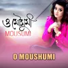 About O Moushumi Song