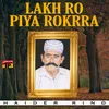 Lakh Ro Piya Rokrra