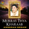 Murras Thya Kharaab