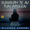 Sunahim Te Aj Tun Aaseen