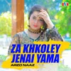 About Za Khkoley Jenai Yama Song