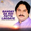 Banday Da Koi Patta Lagdaye