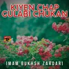 Kiyen Chap Gulabi