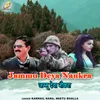 About Jammu Deya Naukra Song