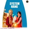 About System Hang Song