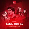 About Tann Dolay Song