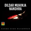 Dildar Muhinja Nandhra