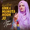 About Unka Mangta Hun Jo Song