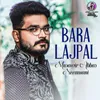 About Bara Lajpal Song