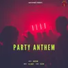 About Party Anthem Song