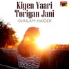 Kiyen Yaari Toriyan Jani