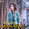 About Mahakal (Ft. Sagar Naath) Song