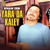About Yara Da Kaley Song