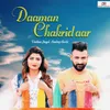 About Daaman Chakridaar Song