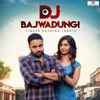 Dj Bajwadungi