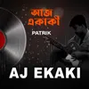 About Aj Ekaki Song