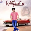 About Without U Song