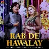 About Rab De Hawalay Song