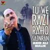 Tu We Razi Raho Sajnran