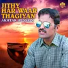 About Jithy Har Waar Thagiyan Song