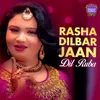 Rasha Dilbar Jaan