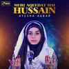 Meri Aqeedat Hai Hussain