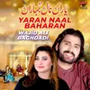 About Yaran Naal Baharan Song