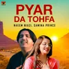About Pyar Da Tohfa Song