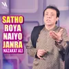 Satho Roya Naiyo Janra