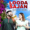 About Looda Sajan Song